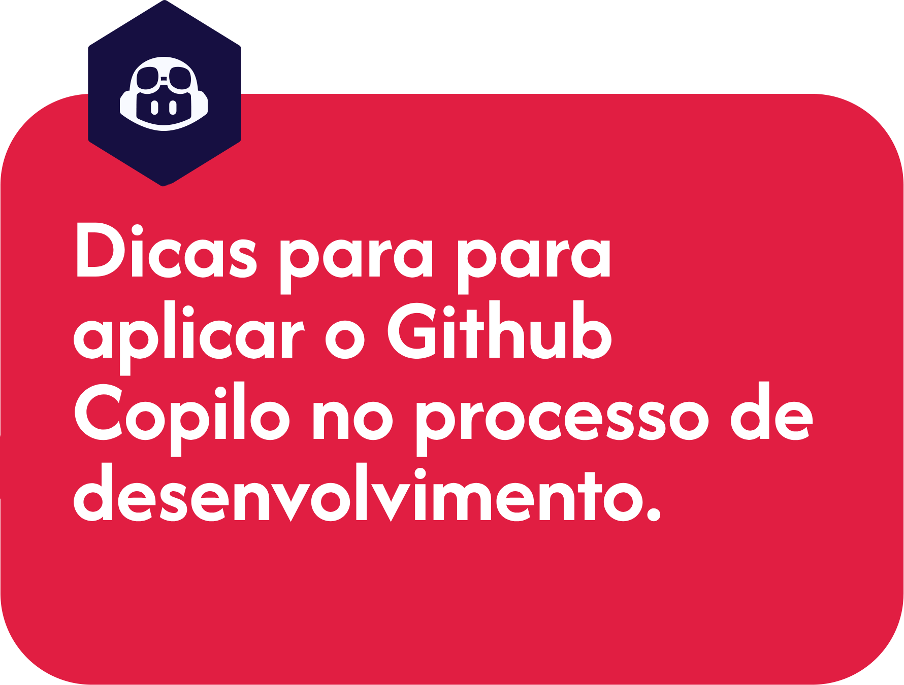 Github Copilot na Prática: Dicas e Truques para extrair mais valor da ...